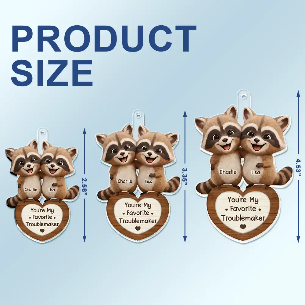 3D Effect Couple Raccoon You're Weird I'll Keep You - Personalized Acrylic Car Hanger - Image 4