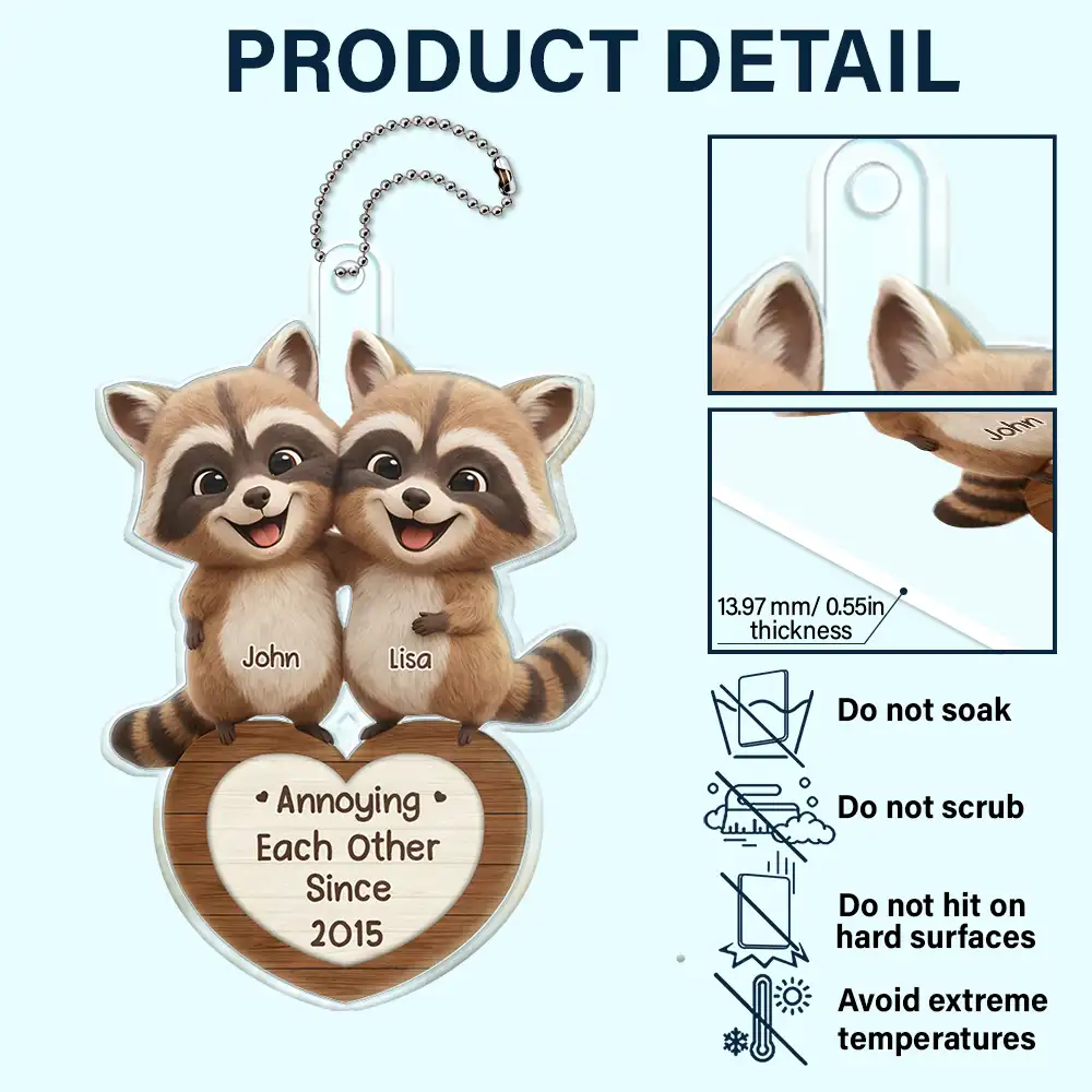 3D Effect Couple Raccoon You're Weird I'll Keep You - Personalized Acrylic Car Hanger - Image 5