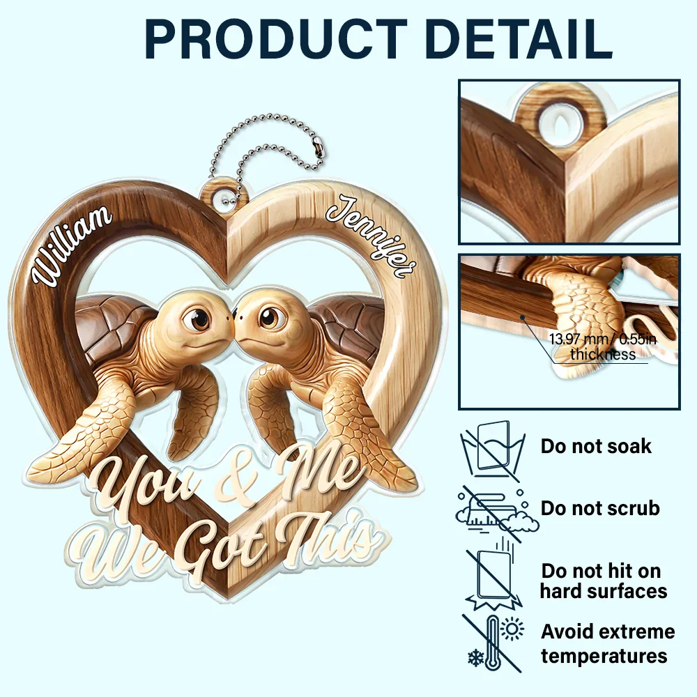 3D Effect Couple Turtles You & Me We Got This - Personalized Acrylic Car Hanger - Image 5