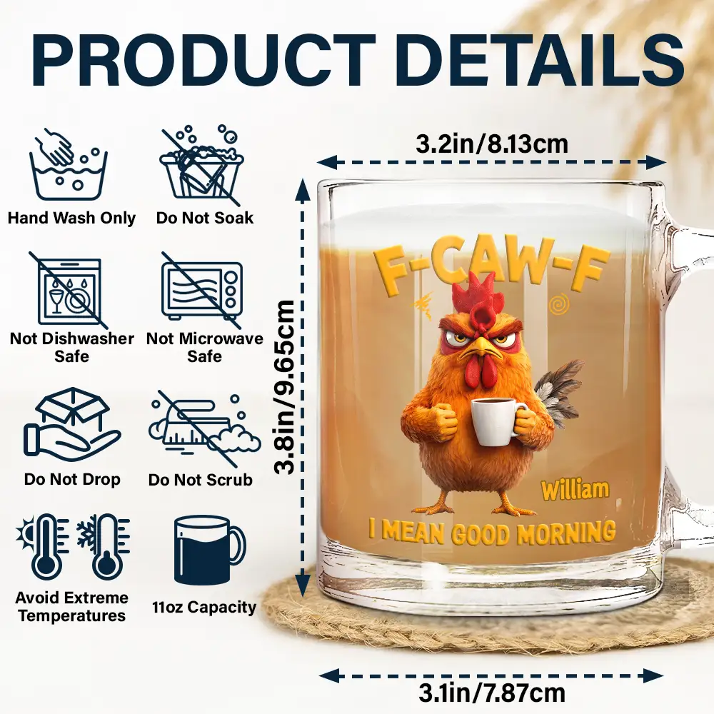 3D Effect Funny Chicken F-Caw-F I Mean Good Morning - Personalized Glass Mug - Image 5