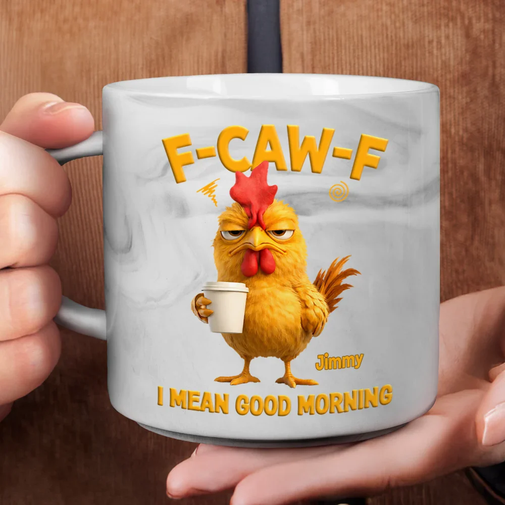 3D Effect Funny Chicken F-Caw-F I Mean Good Morning - Personalized Marble Mug - Image 4