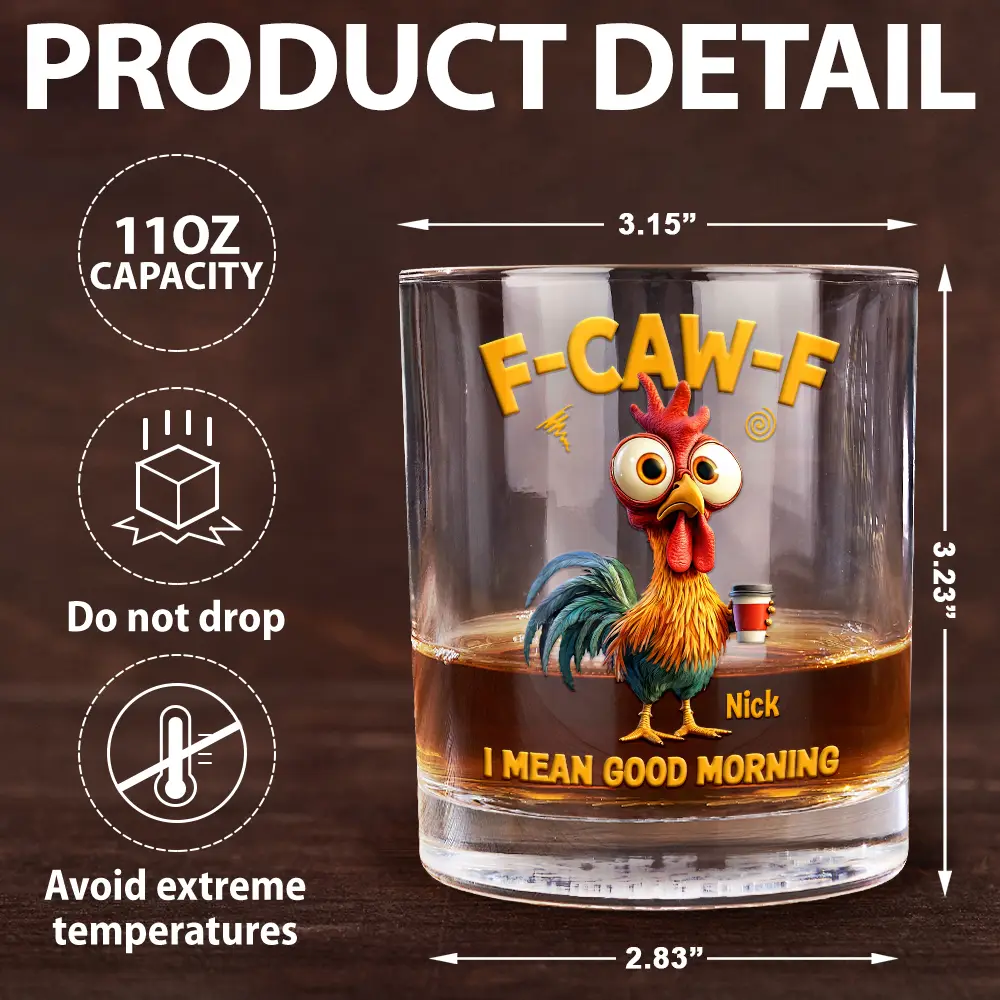 3D Effect Funny Chicken F-Caw-F I Mean Good Morning - Personalized Whiskey Glass - Image 5