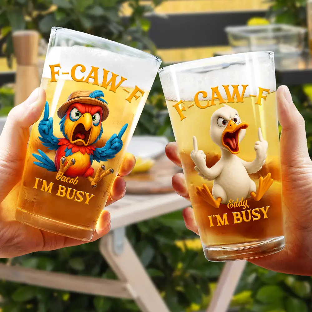 3D Effect Funny Chicken F-CAW-F I'm Busy - Personalized Beer Glass - Image 4