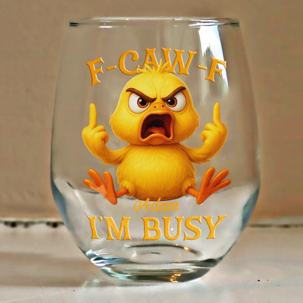 3D Effect Funny Chicken F-CAW-F I'm Busy - Personalized Stemless Wine Glass - Image 4
