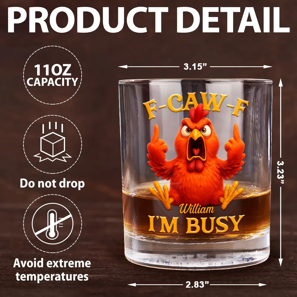 3D Effect Funny Chicken F-CAW-F I'm Busy - Personalized Whiskey Glass - Image 5