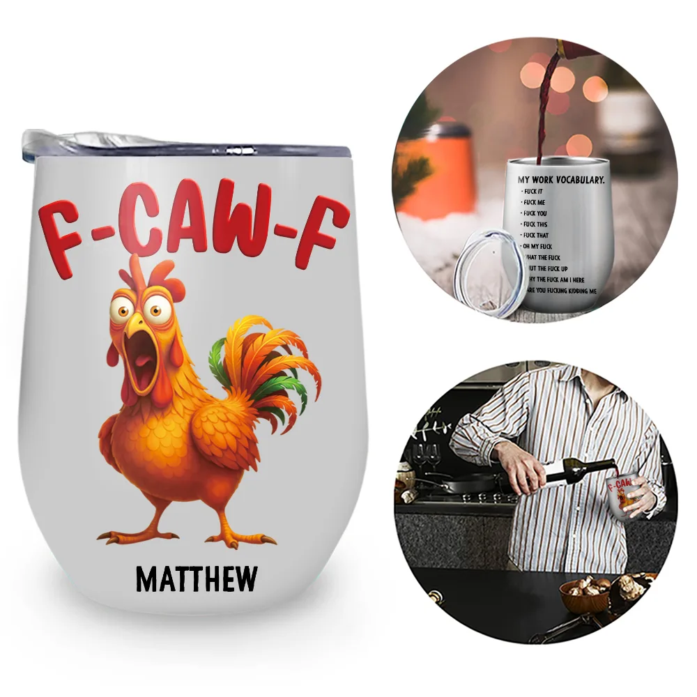 3D Effect Funny Chicken F-CAW-F My Work Vocabulary - Personalized Wine Tumbler - Image 2
