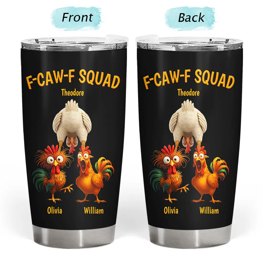 3D Effect Funny Chickens F-CAW-F Squad - Personalized Tumbler - Image 3