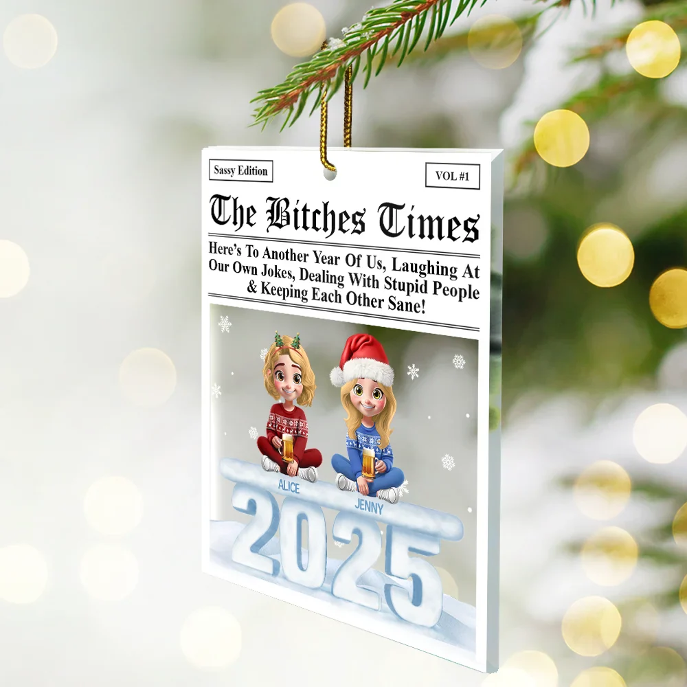 3D Effect Sitting Besties Here's To Another Year Of Us - Personalized Custom Shaped Acrylic Ornament - Image 3
