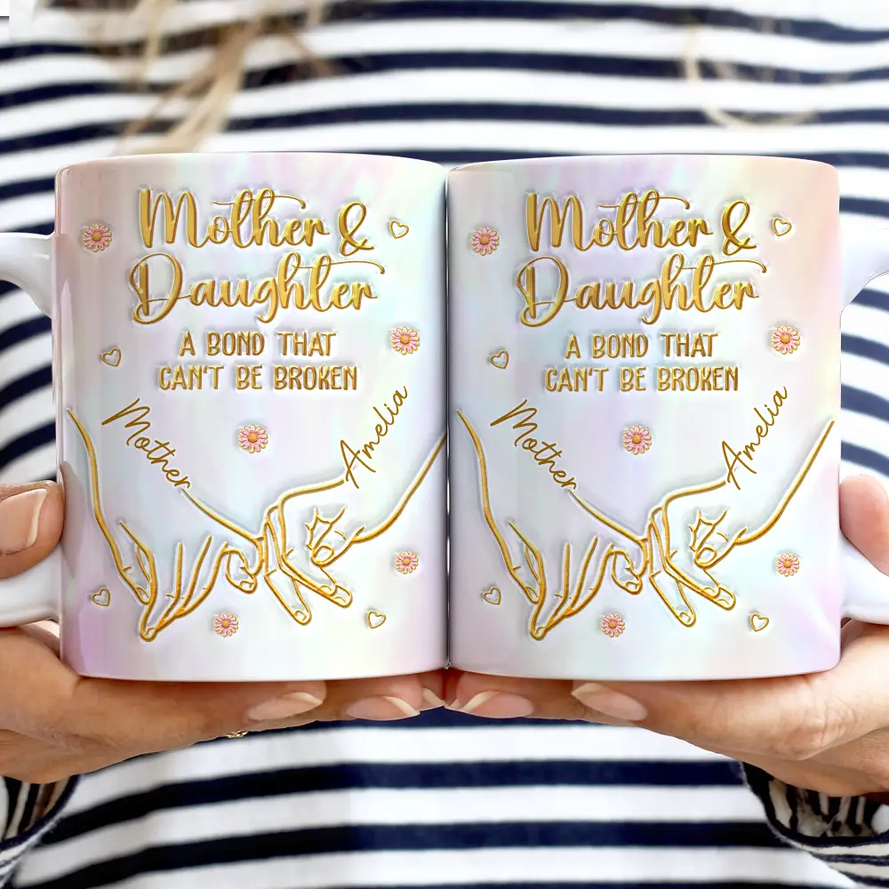 3D Inflated Effect Mother & Daughter A Bond That Can't Be Broken - Personalized White Edge-to-Edge Mug - Image 2