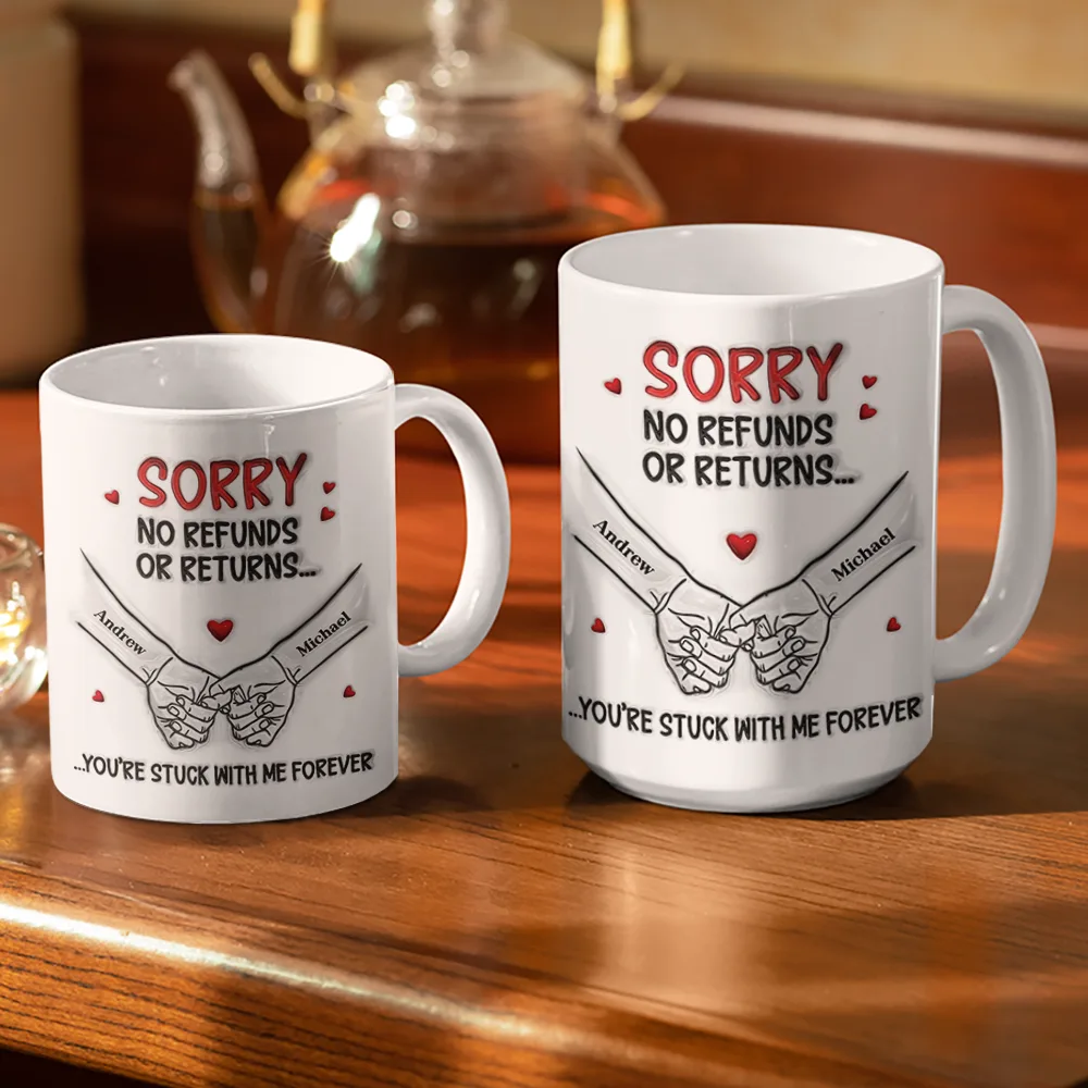 3D Inflated Effect Printed You Are Stuck With Me Forever - Personalized White Edge-to-Edge Mug - Image 3