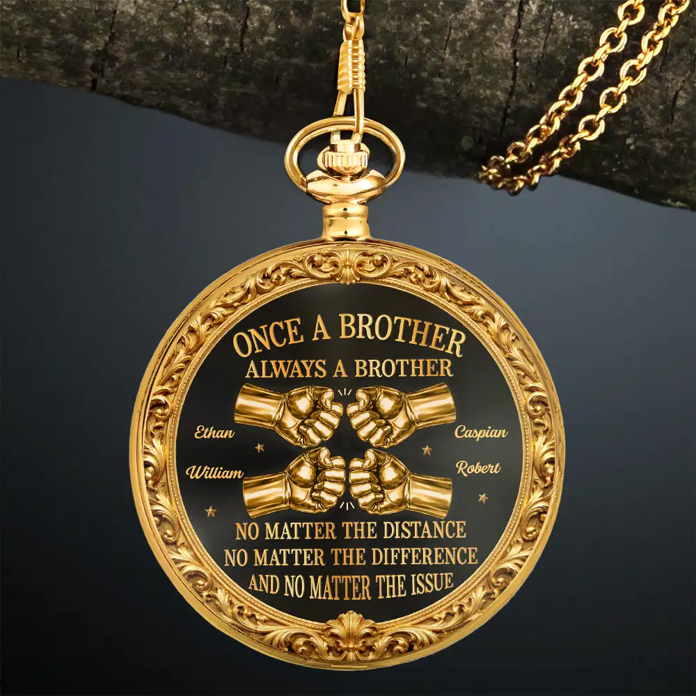 3D Metal Effect Once A Brother Always A Brother - Personalized Pocket Watch - Image 3
