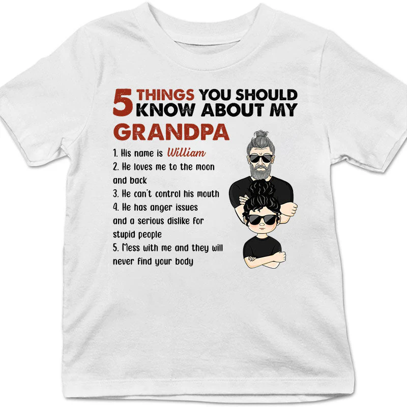 5 Thing You Should Know About My Grandpa - Gift For Grandchildren - Personalized Custom T Shirt - Image 6