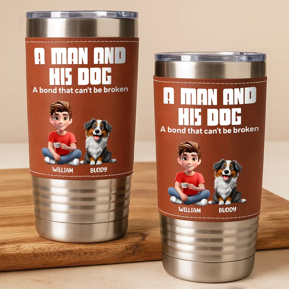 A Bond That Can't Be Broken Dog Mom Dog Dad - Personalized Leather Tumbler