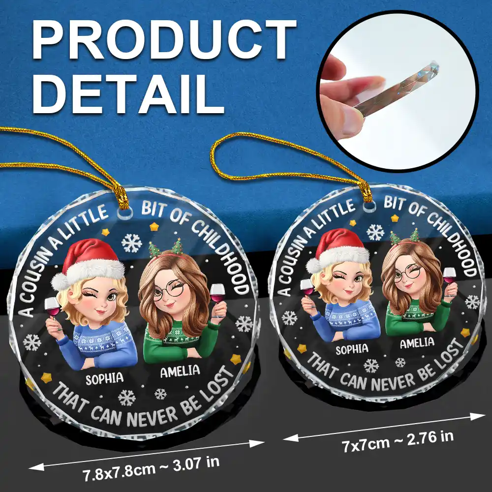 A Cousin Is A Little Bit Of Childhood 3D Effect - Personalized Circle Glass Ornament - Image 6