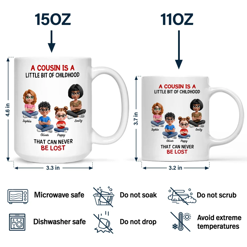 A Cousin Is A Little Bit Of Childhood 3D - Personalized Mug - Image 4