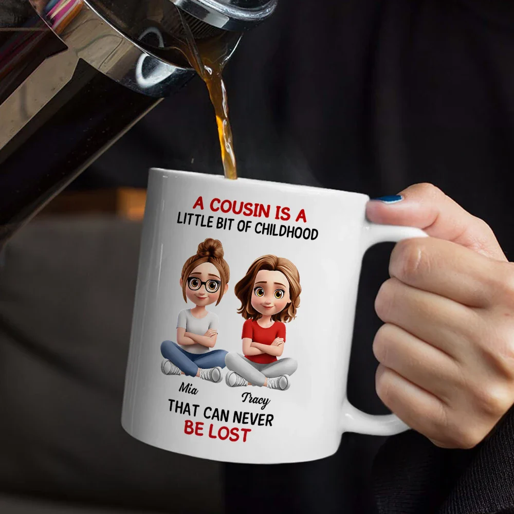 A Cousin Is A Little Bit Of Childhood 3D - Personalized Mug - Image 5