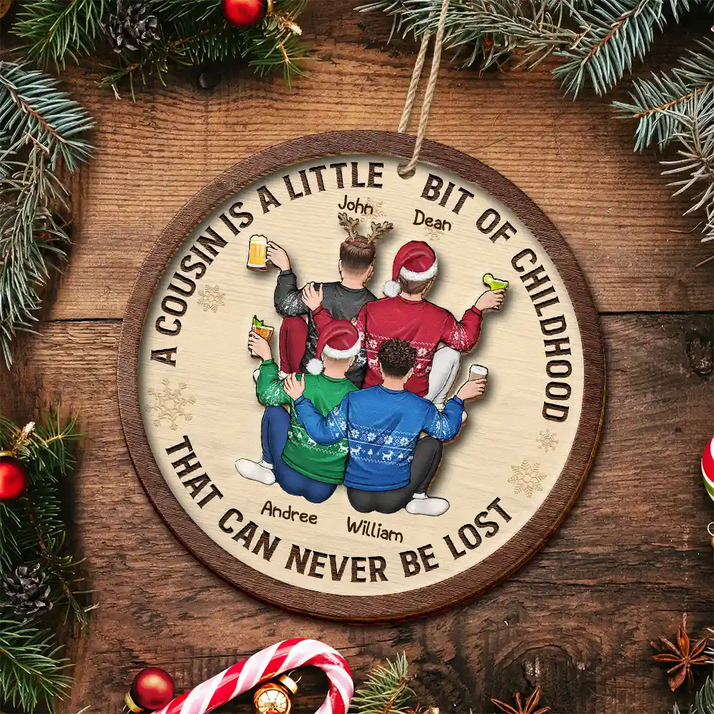 A Cousin Is A Little Bit Of Childhood - Personalized 2-Layered Wooden Ornament - Image 5