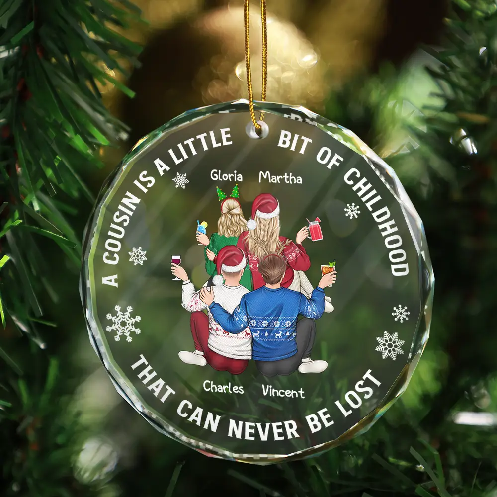 A Cousin Is A Little Bit Of Childhood - Personalized Circle Glass Ornament - Image 3