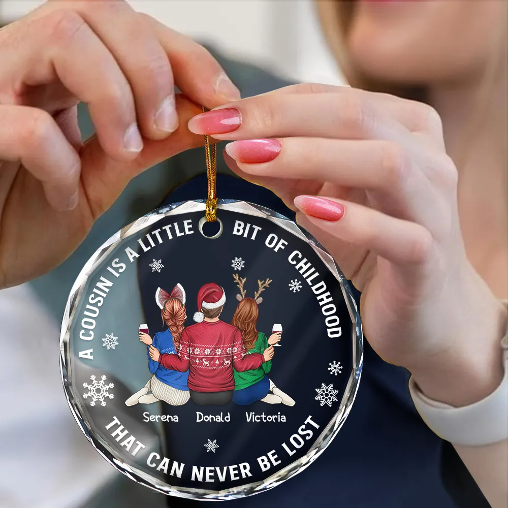 A Cousin Is A Little Bit Of Childhood - Personalized Circle Glass Ornament - Image 4