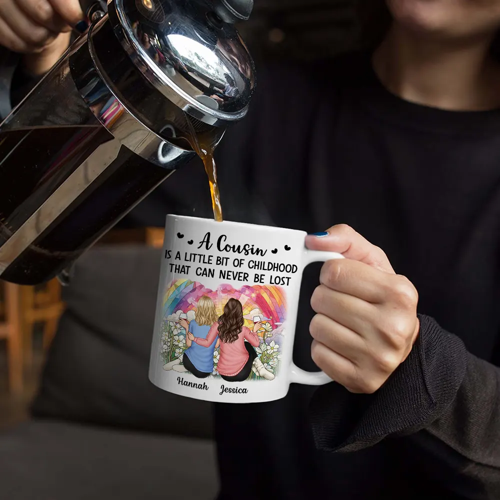 A Cousin Is A Little Bit Of Childhood - Personalized Mug - Image 5