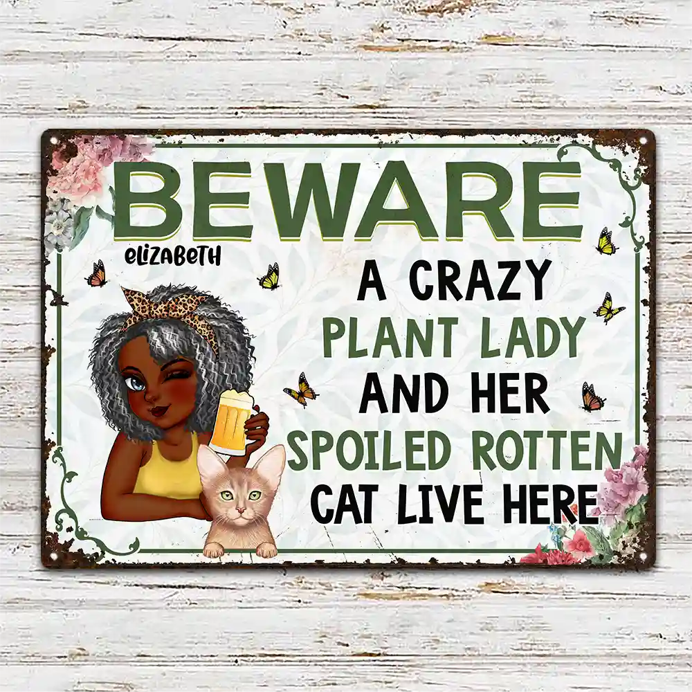 A Crazy Plant Lady & Her Spoiled Rotten Cats Live Here - Personalized Classic Metal Signs - Image 2