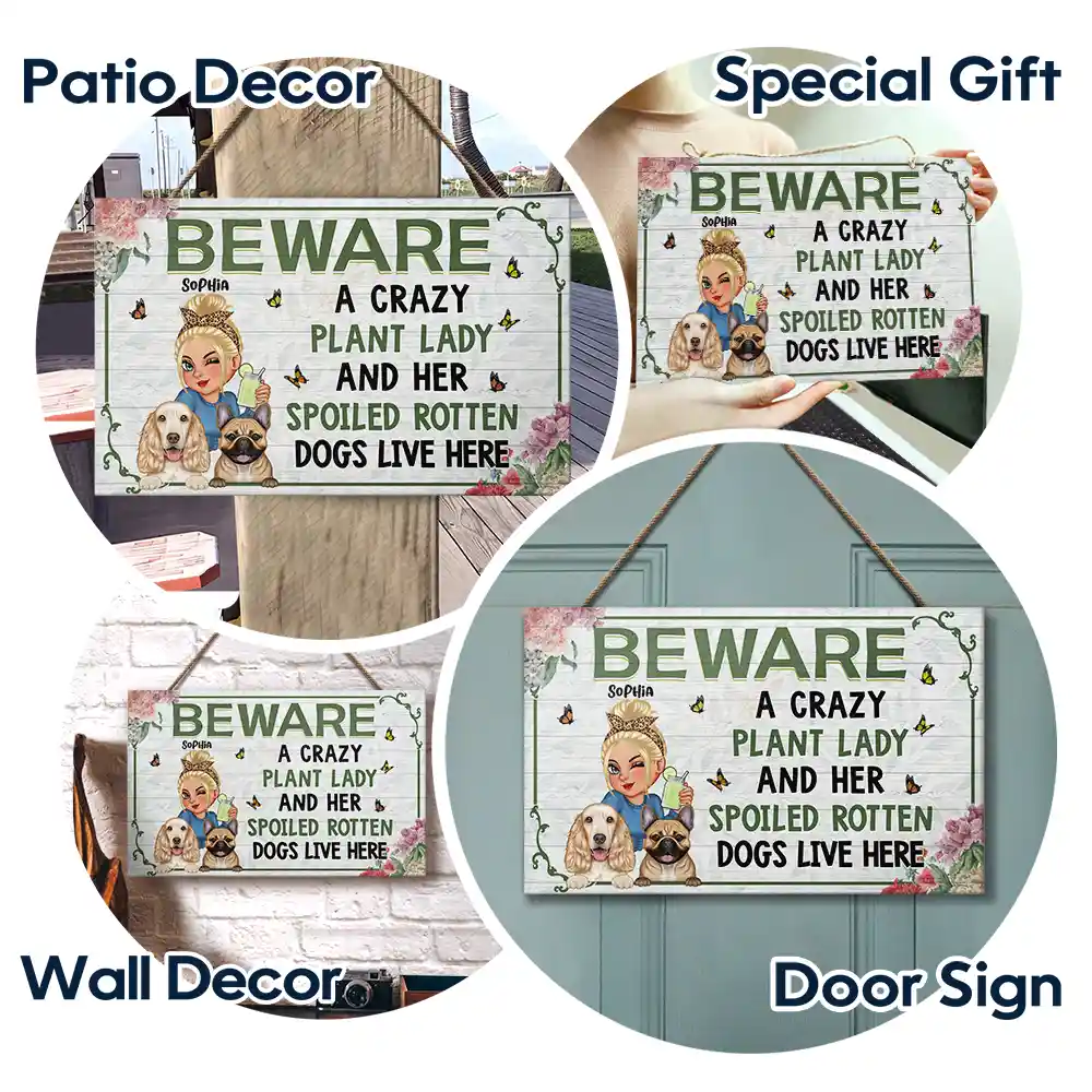 A Crazy Plant Lady & Her Spoiled Rotten Dogs Live Here - Personalized Wood Rectangle Sign - Image 6