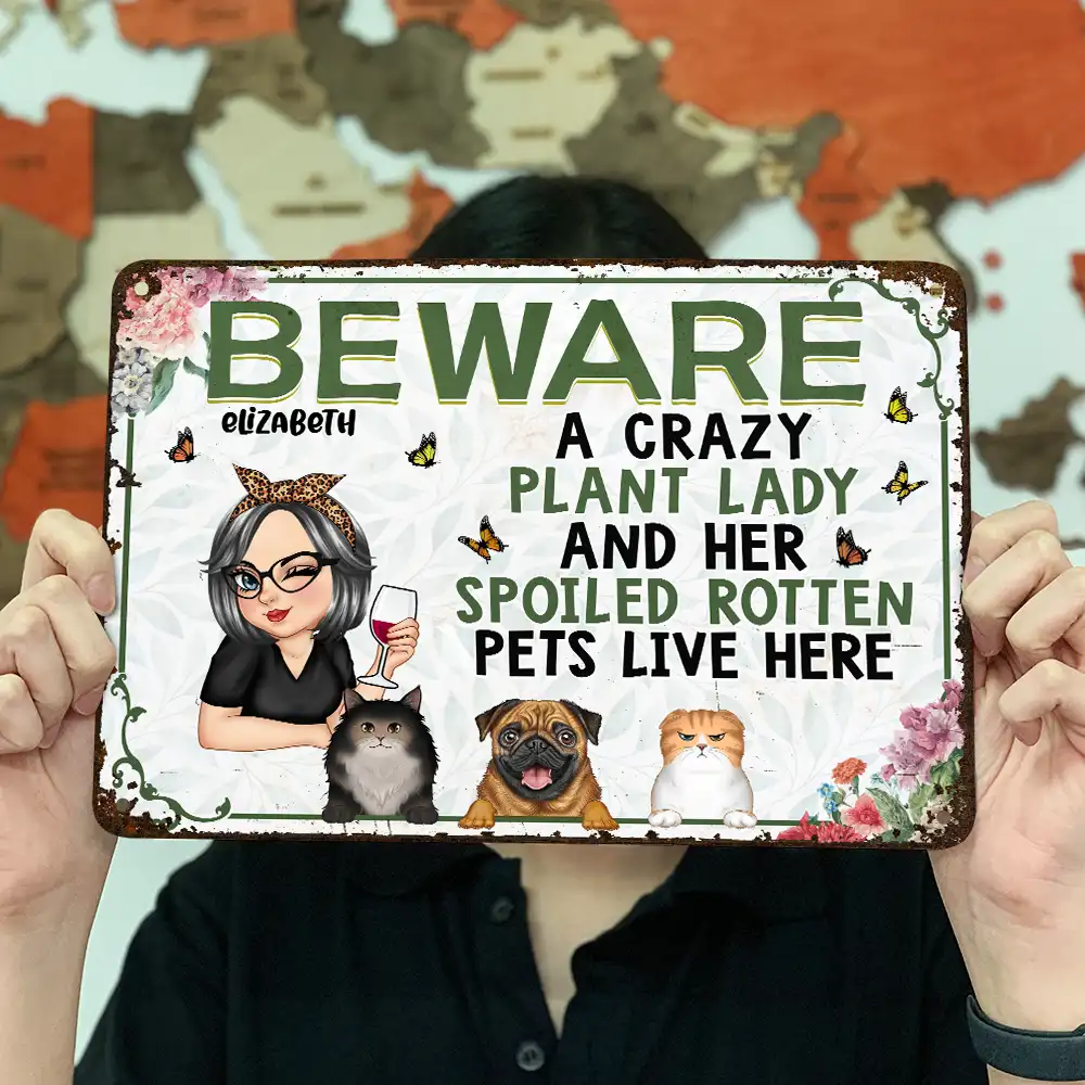 A Crazy Plant Lady & Her Spoiled Rotten Pets Live Here Dog Cat - Personalized Classic Metal Signs - Image 3