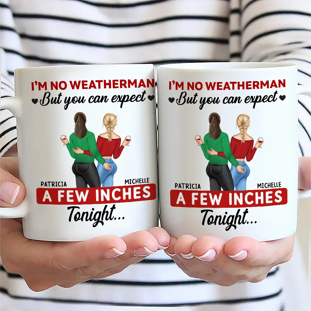 A Few Inches Tonight - Personalized Mug - Image 2