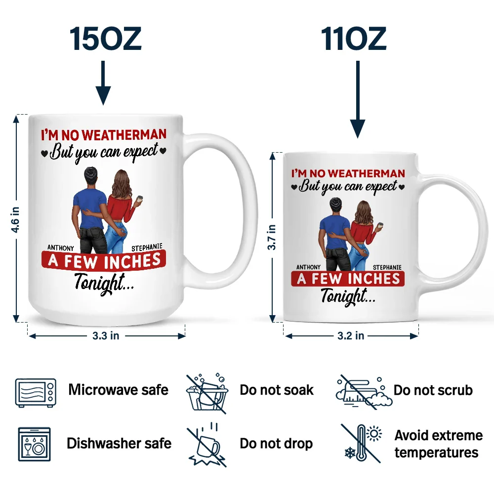 A Few Inches Tonight - Personalized Mug - Image 4