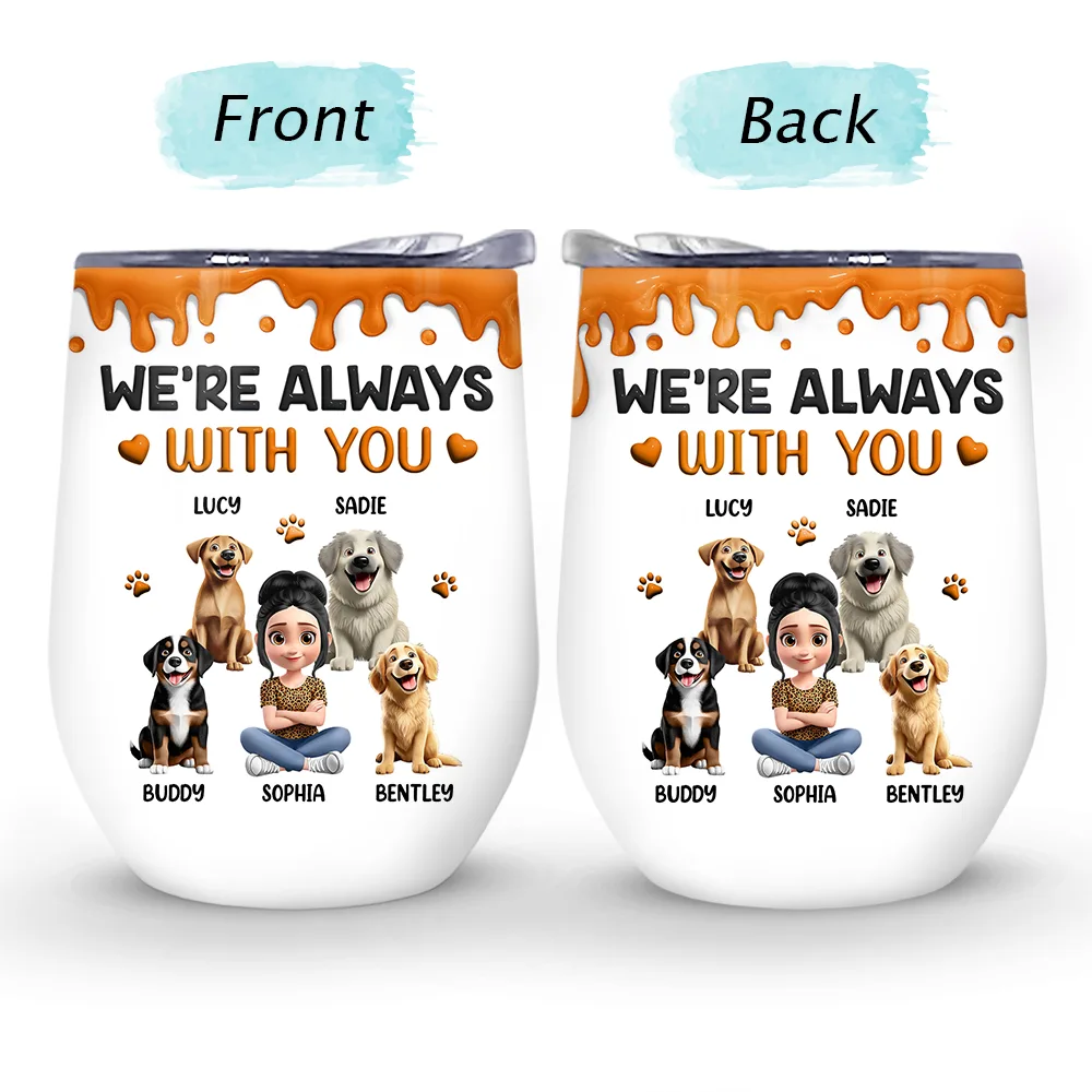 A Girl And Her Dog A Bond That Can't Be Broken - Personalized Wine Tumbler - Image 4