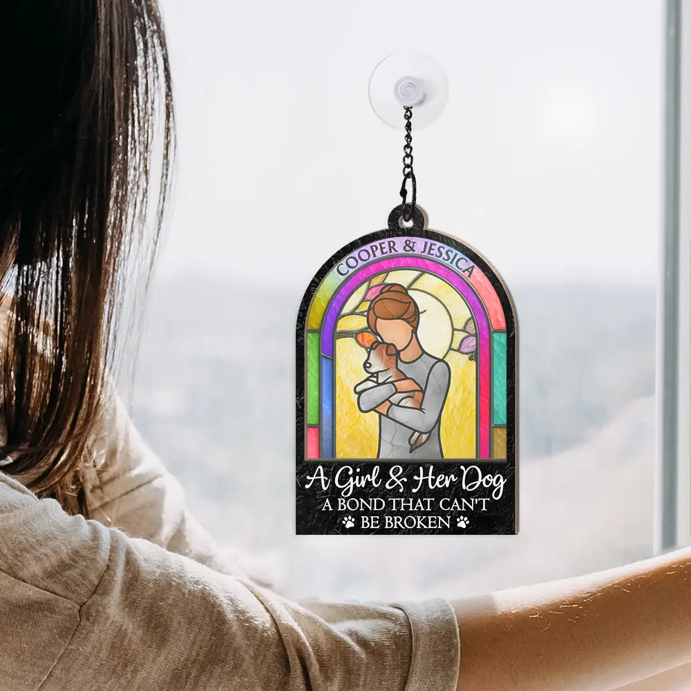 A Girl And Her Dog A Bond That Can't Be Broken Woman Man Hug Pet - Personalized Window Hanging Suncatcher Ornament - Image 4