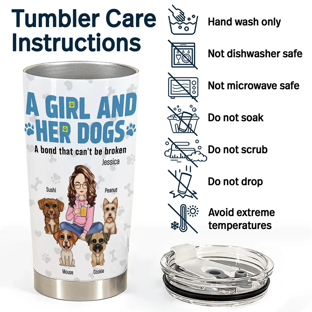 A Girl And Her Dogs A Bond That Can't Be Broken - Personalized Tumbler - Image 5