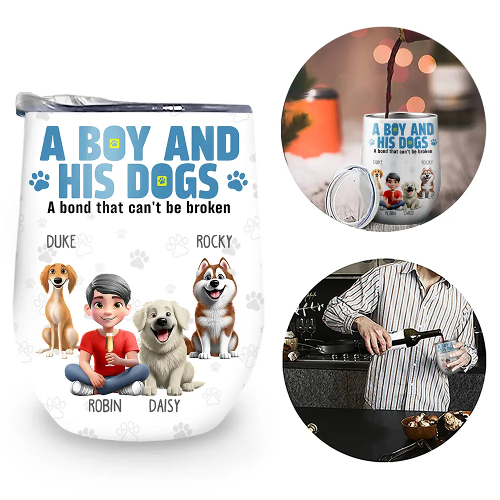 A Girl And Her Dogs A Bond That Can't Be Broken - Personalized Wine Tumbler - Image 2