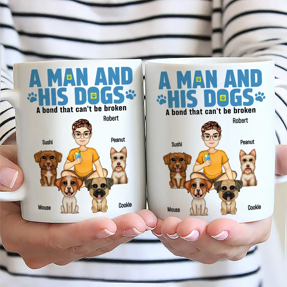 A Man And His Dogs A Bond That Can't Be Broken - Personalized Mug - Image 2