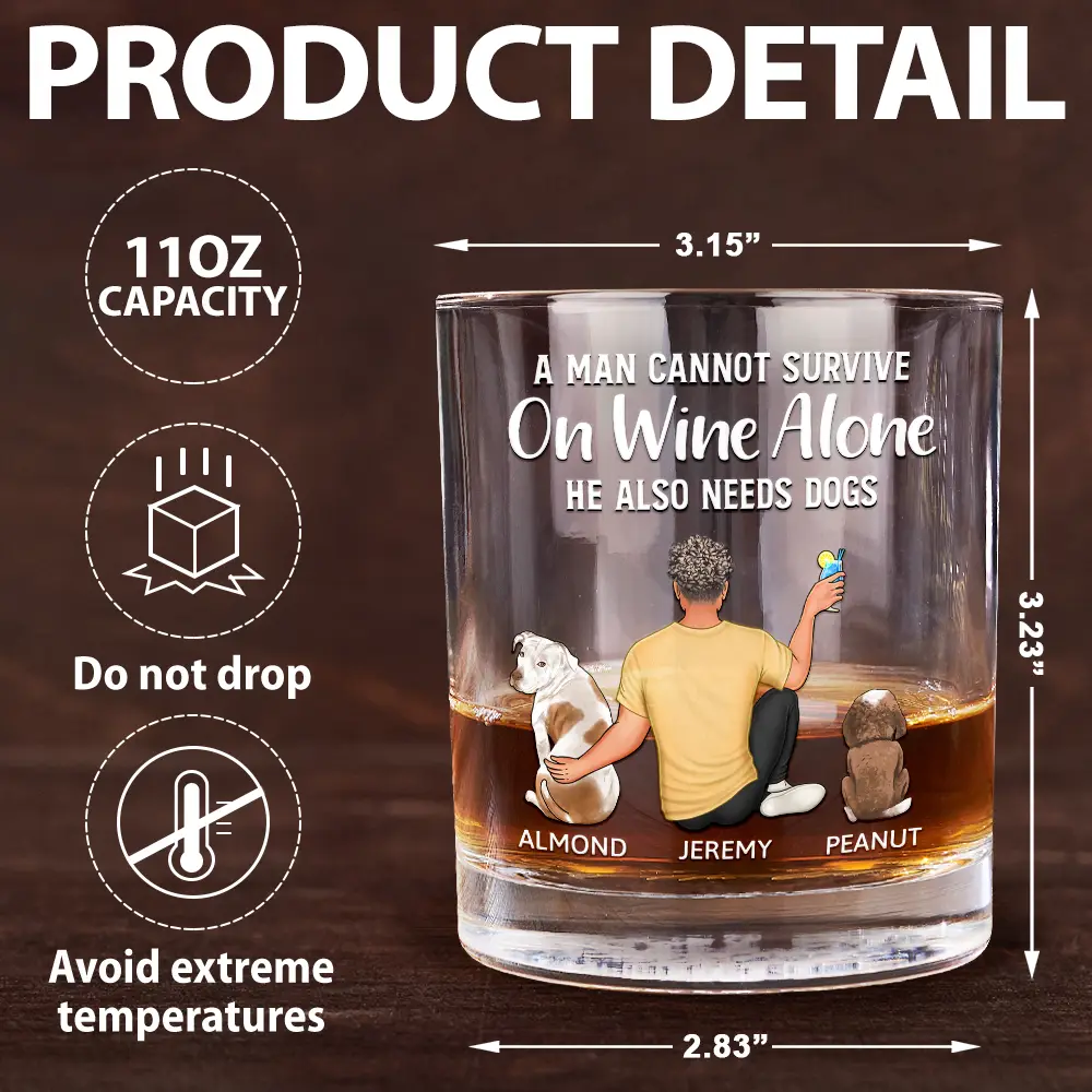 A Man Cannot Survive On Wine Alone Dog Dad Dog Mom - Personalized Whiskey Glass - Image 6