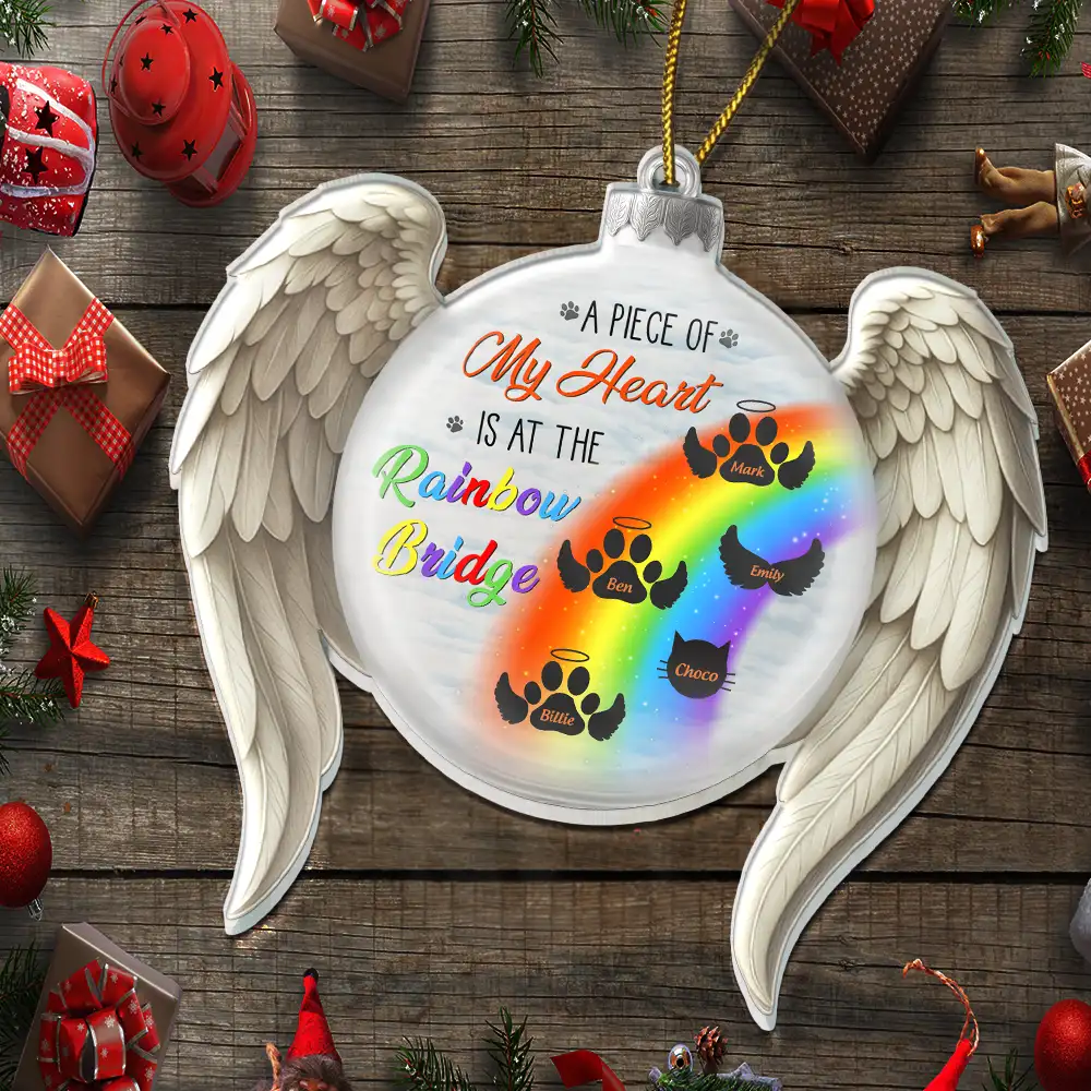 A Piece Of My Heart Is At The Rainbow Bridge - Personalized Custom Shaped Acrylic Ornament - Image 5