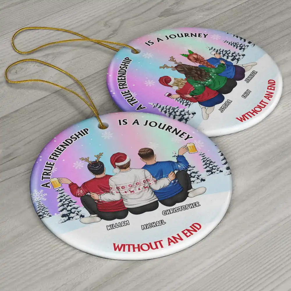 A True Friendship Is A Journey Without An End - Personalized Circle Ceramic Ornament - Image 6