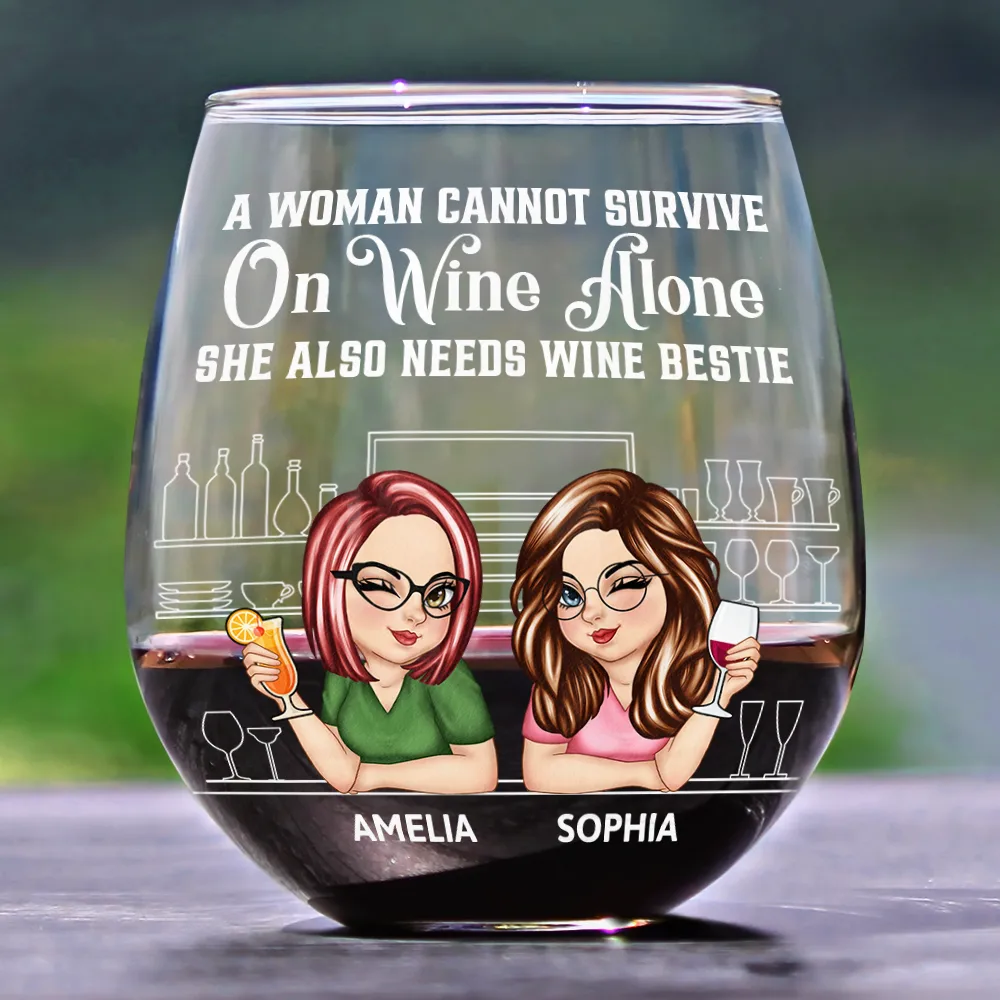 A Woman Cannot Survive On Wine Alone Besties - Personalized Stemless Wine Glass - Image 2