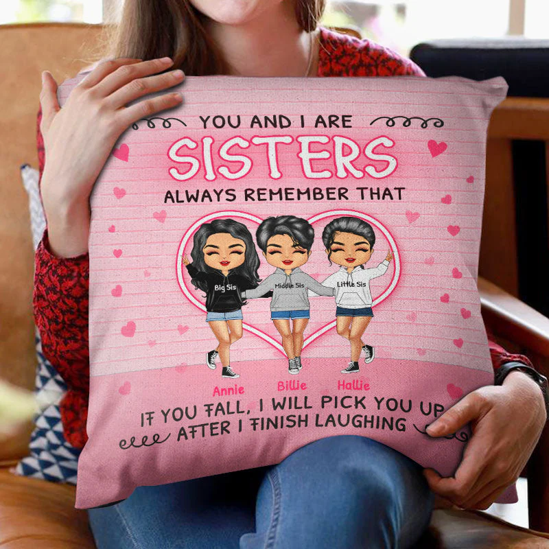 After I Finish Laughing - Gift For Sisters - Personalized Custom Pillow - Image 2
