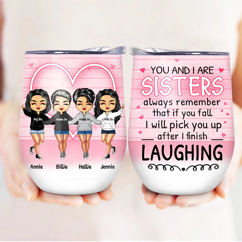After I Finish Laughing - Gift For Sisters - Personalized Custom Wine Tumbler - Image 3