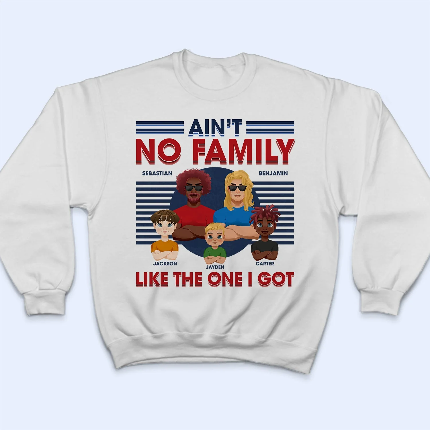 Ain't No Family Like The One I Got - Birthday, Loving Gift For Husband, Wife, Couples, Dad, Mom - Personalized Custom T Shirt - Image 5
