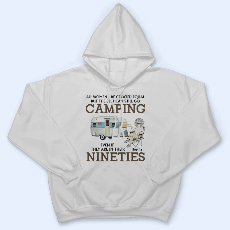 All Women Are Created Equal But The Best Can Still Go Camping - Personalized Custom T Shirt - Image 4