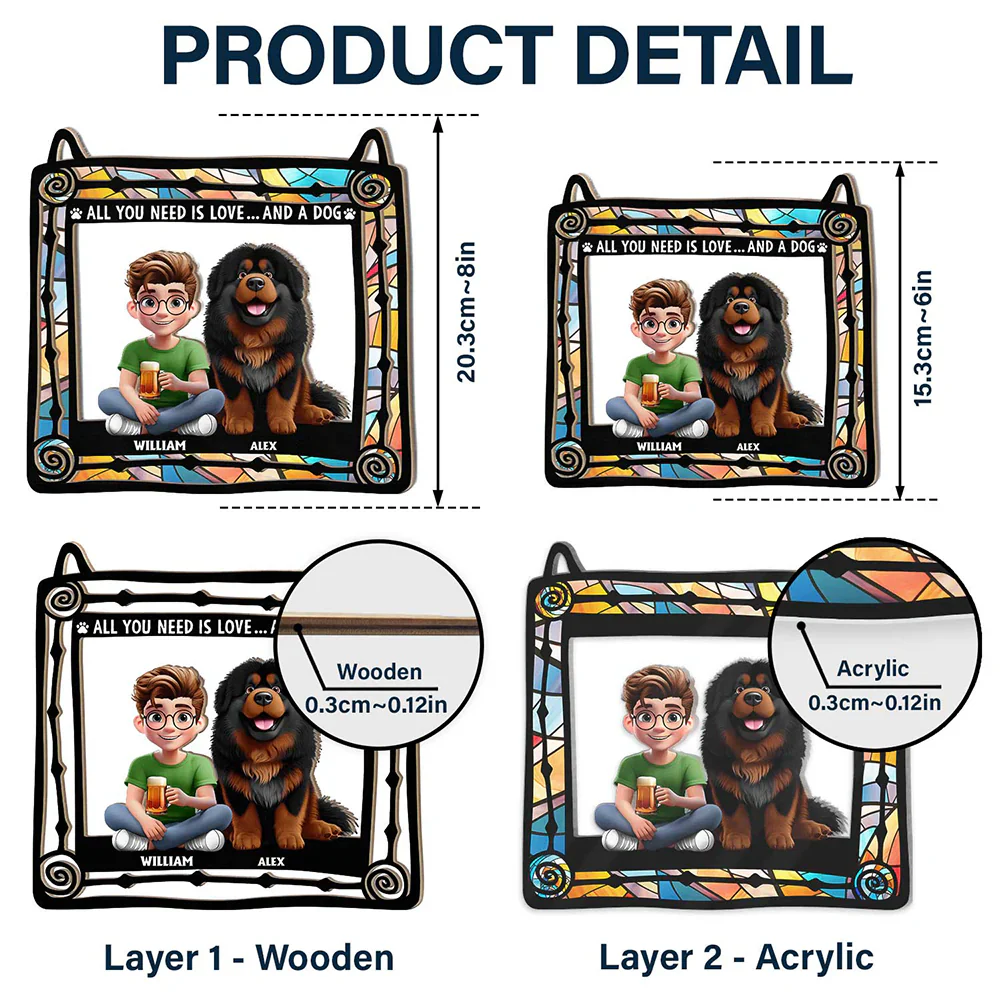 All You Need Is Love And Dog Lovers - Personalized Window Hanging Suncatcher Ornament - Image 5