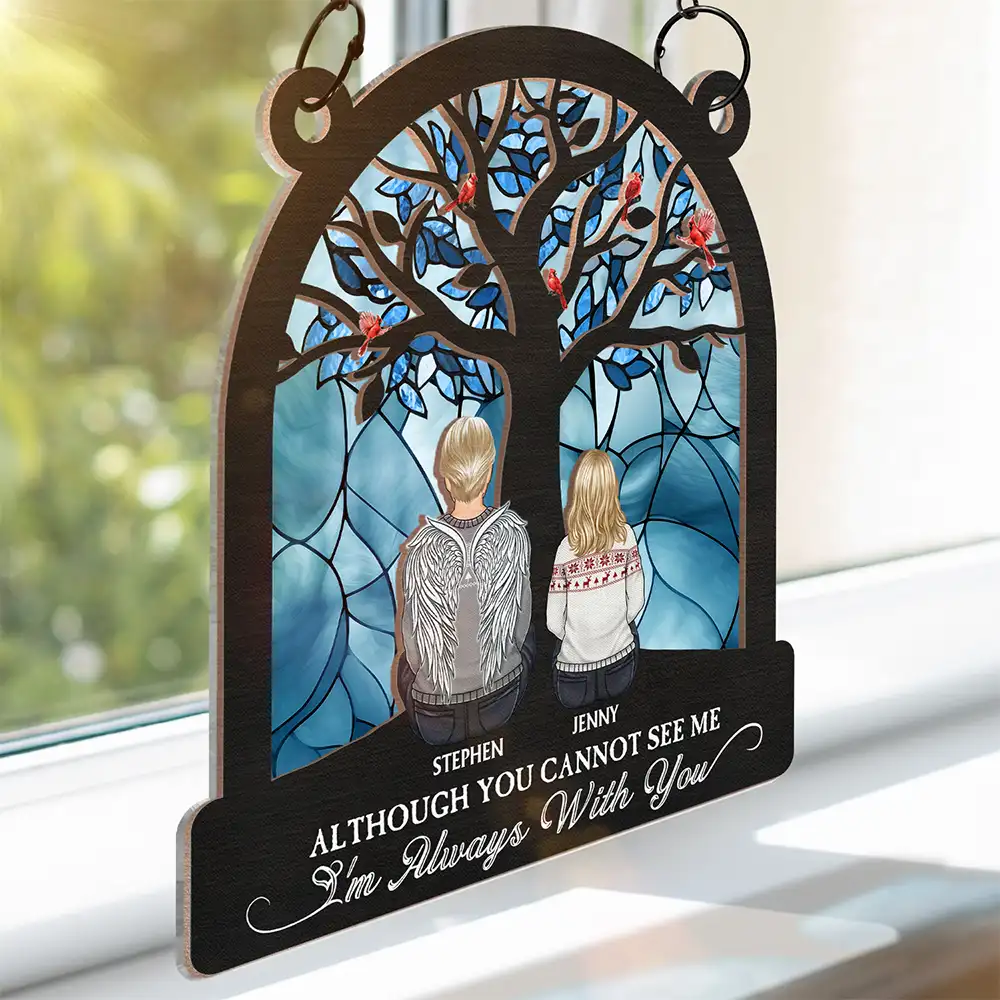 Although You Cannot See Me - Personalized Window Hanging Suncatcher Ornament - Image 3