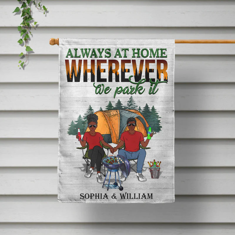 Always At Home Wherever We Park It Husband Wife Couple - Gift For Camping Couples - Personalized Custom Flag - Image 2