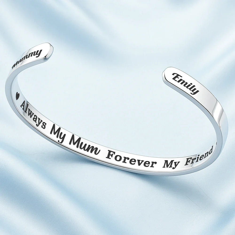 Always My Mother Forever My Friend - Personalized Bangle Bracelet Cuff - Image 3