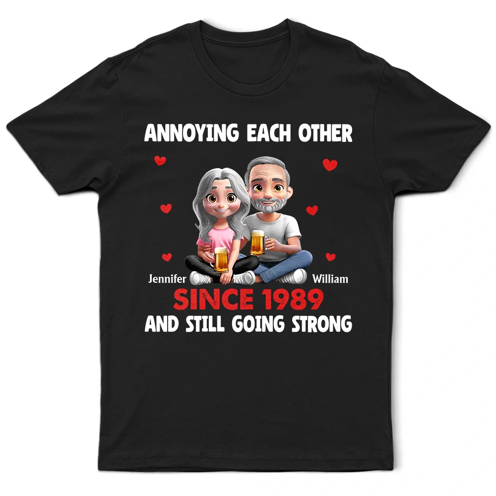 Annoying Each Other 3D Effect Couple - Personalized T Shirt