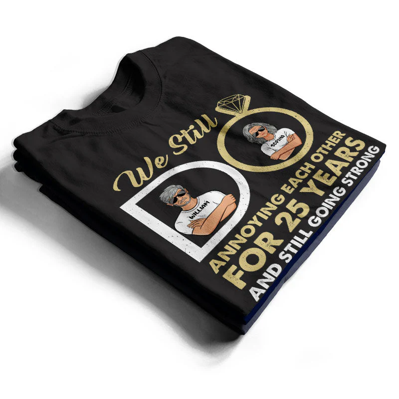 Annoying Each Other - Wedding Anniversary Gift - Personalized Custom T Shirt - Image 2
