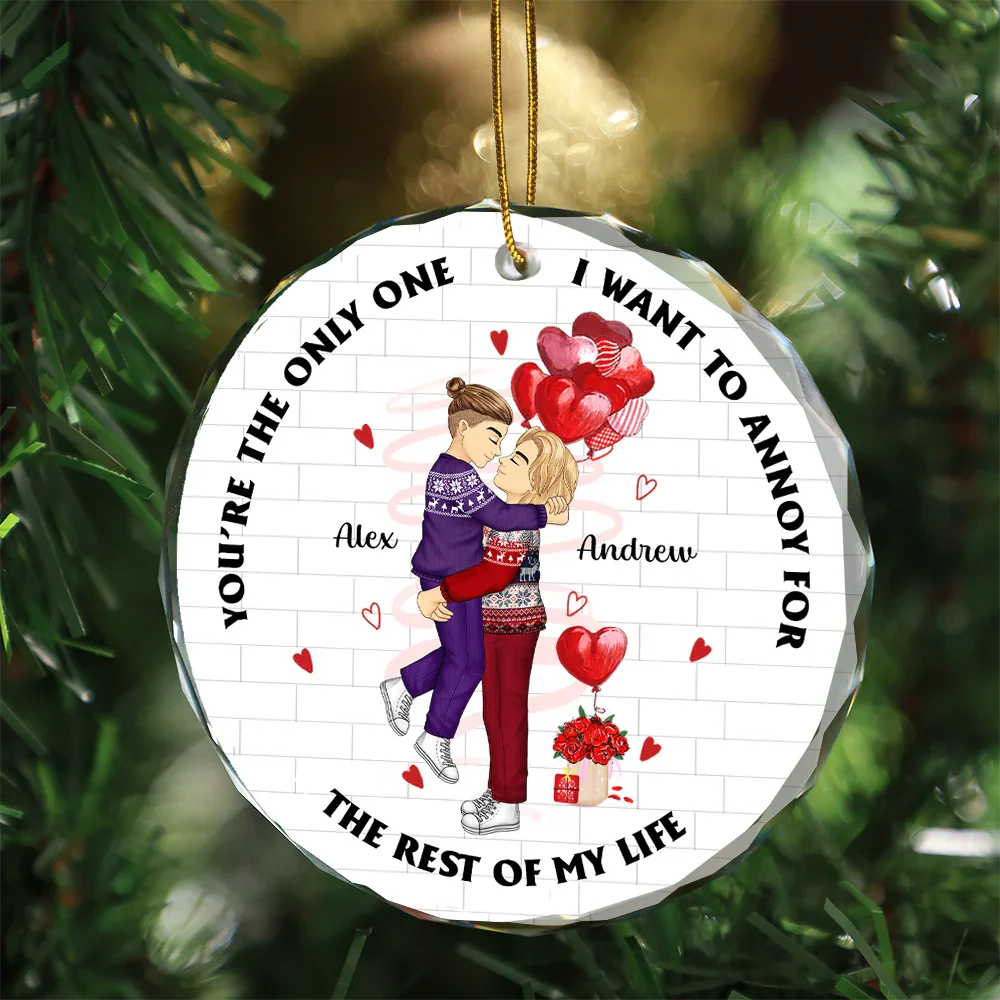 Annoying For The Rest Of My Life Couples - Personalized Circle Glass Ornament - Image 3