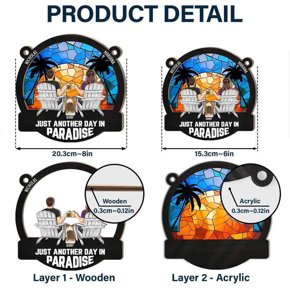 Another Day In Paradise - Personalized Window Hanging Suncatcher Ornament - Image 5